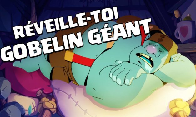 Nouvelle Carte Clash Royale : Gobelin Géant (Goblin Giant) – 30 Août 2018